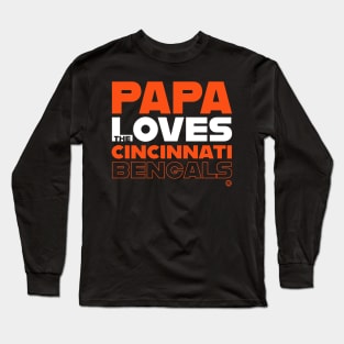 Papa Loves the Cincinnati Bengals Long Sleeve T-Shirt